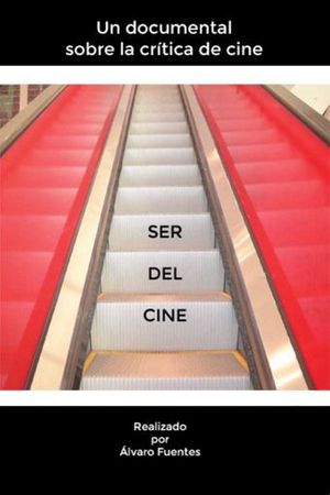 Ser del cine's poster