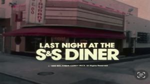 Last Night at the S&S Diner's poster