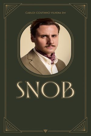 Snob's poster