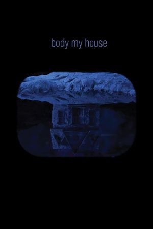 Body My House's poster image