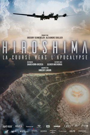 Hiroshima, la course vers l'apocalypse's poster
