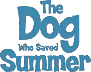 The Dog Who Saved Summer's poster