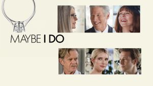 Maybe I Do's poster