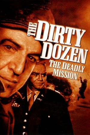 The Dirty Dozen: The Deadly Mission's poster image