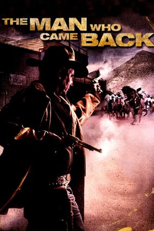 The Man Who Came Back's poster