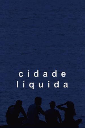 Cidade Líquida's poster image