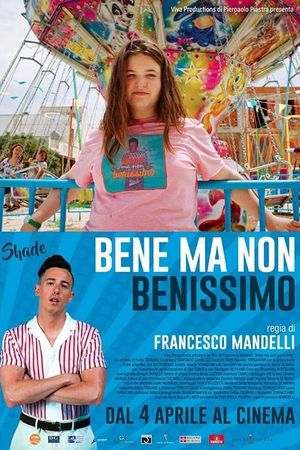 Bene ma non benissimo's poster