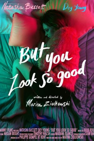 But You Look So Good's poster