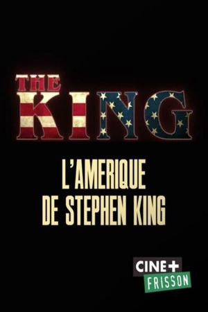 The King: Stephen King's America's poster