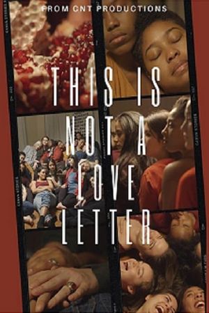 This Is Not A Love Letter's poster