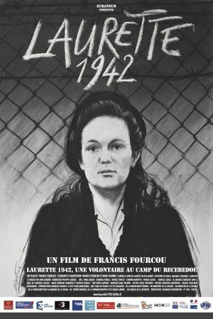 Laurette 1942, une volontaire au camp du Récébédou's poster