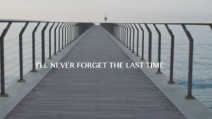 I'll Never Forget the Last Time's poster