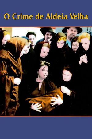 O Crime de Aldeia Velha's poster