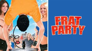 Frat Party's poster