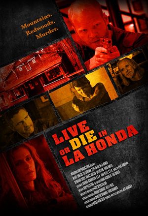 Live or Die in La Honda's poster