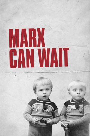 Marx Can Wait's poster