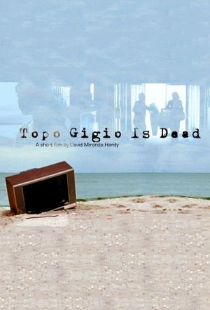 Topo Gigio Is Dead's poster