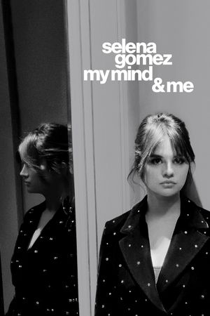 Selena Gomez: My Mind & Me's poster
