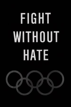 Fight Without Hate's poster