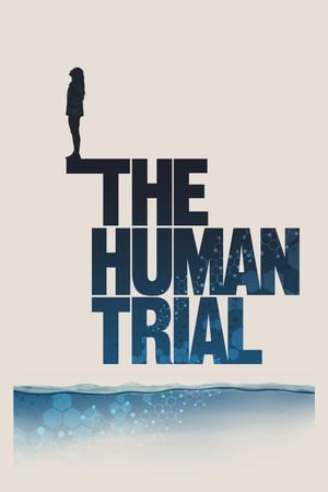 The Human Trial's poster