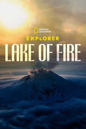 Explorer: Lake of Fire's poster