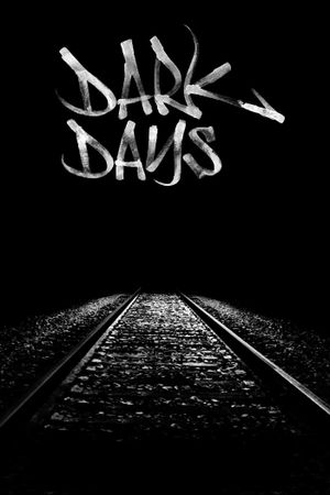 Dark Days's poster