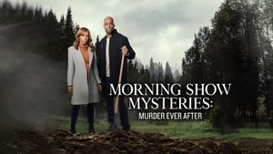 Morning Show Mysteries: Murder Ever After's poster