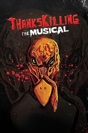 ThanksKilling The Musical's poster