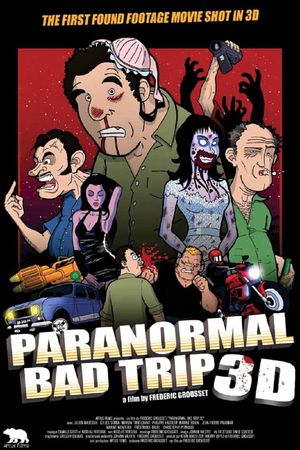 Paranormal Bad Trip 3D's poster