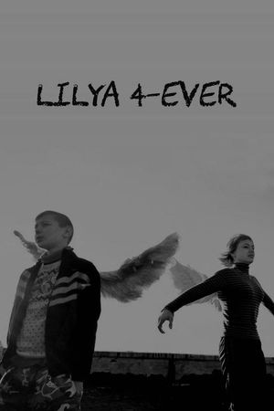Lilya 4-Ever's poster