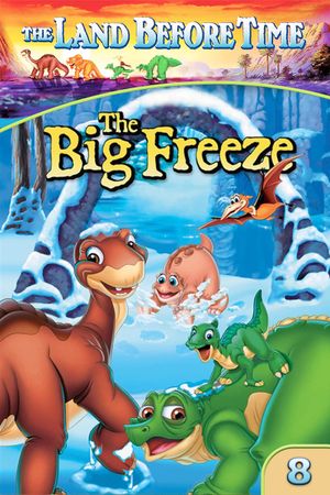 The Land Before Time VIII: The Big Freeze's poster image