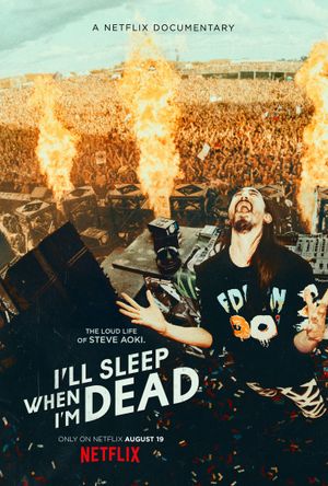 I'll Sleep When I'm Dead's poster