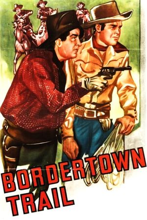 Bordertown Trail's poster