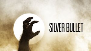 Silver Bullet's poster