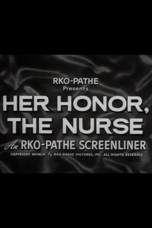 Her Honor, the Nurse's poster