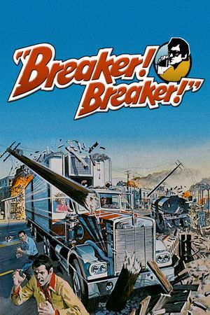Breaker! Breaker!'s poster