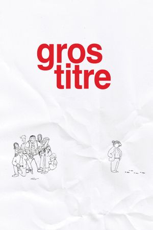 Gros Titre's poster