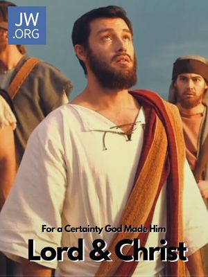 'For a Certainty God Made Him Lord and Christ''s poster