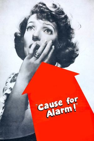 Cause for Alarm!'s poster