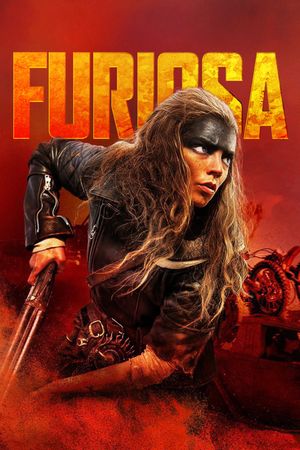 Furiosa: A Mad Max Saga's poster