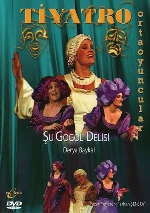 Şu Gogol Delisi's poster