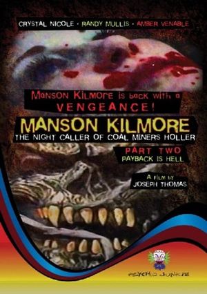 Manson Kilmore: The Night Caller of Coal Miners Holler Part 2 - Payback Is Hell's poster