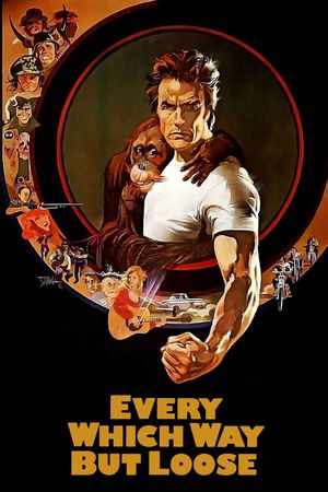 Every Which Way But Loose's poster