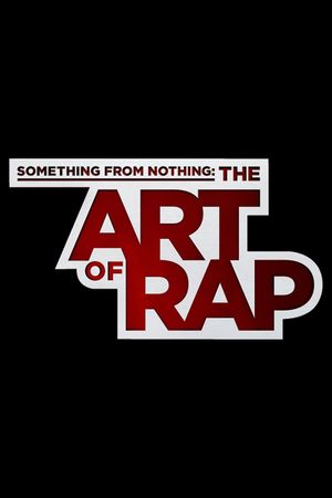 Something from Nothing: The Art of Rap's poster