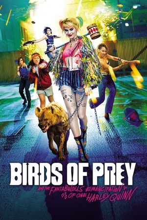 Birds of Prey and the Fantabulous Emancipation of One Harley Quinn's poster