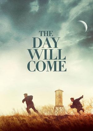 The Day Will Come's poster