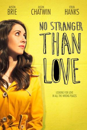No Stranger Than Love's poster
