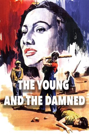 The Young and the Damned's poster