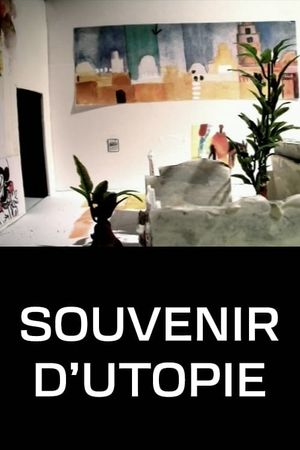 Souvenir d'utopie's poster