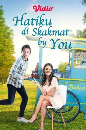 Hatiku Di Skakmat By You's poster